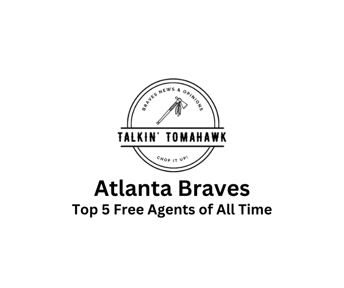 Atlanta Braves: Top 5 free agent signings in franchise history