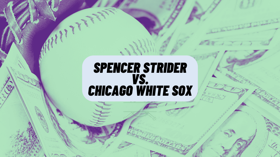 Atlanta Braves Odds: Spencer Strider vs. Chicago White Sox (04/03/2024)