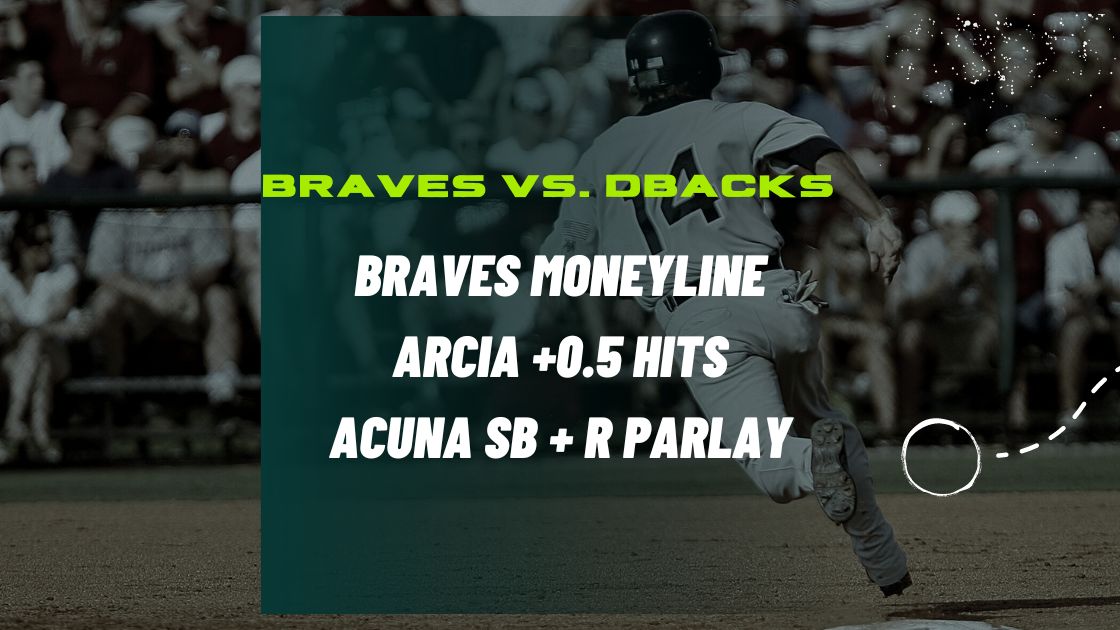 Atlanta Braves vs. Diamondbacks Odds: Why We Like Arcia and Acuna Player Props, and more (04/05/2024)