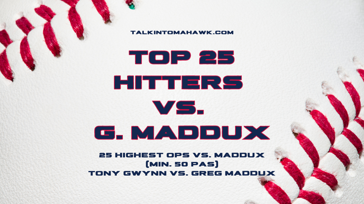 25 Best Hitters (OPS) vs. Greg Maddux | Tony Gwynn vs. Greg Maddux